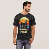 Cat   2022 Retro Cat I Do What I Want Cat 15 T-shirt (Voorkant volledig)