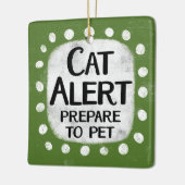 Cat Alert-Ornament Keramisch Ornament (Links)