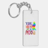 Cat Art dat je me had bij Meow_2 Sleutelhanger (Voorkant Links)
