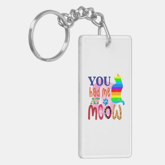 Cat Art dat je me had bij Meow_2 Sleutelhanger (Voorkant Links)