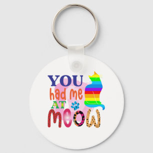 Cat Art dat je me had bij Meow_2 Sleutelhanger