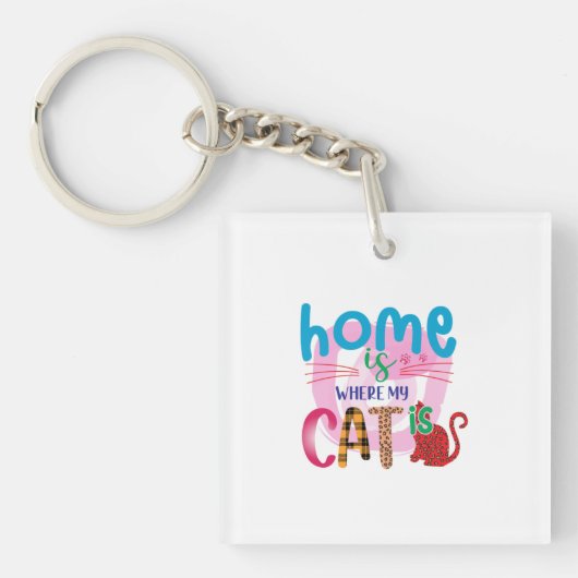 Cat Art Home is waar mijn kat is Sleutelhanger (Voorkant)