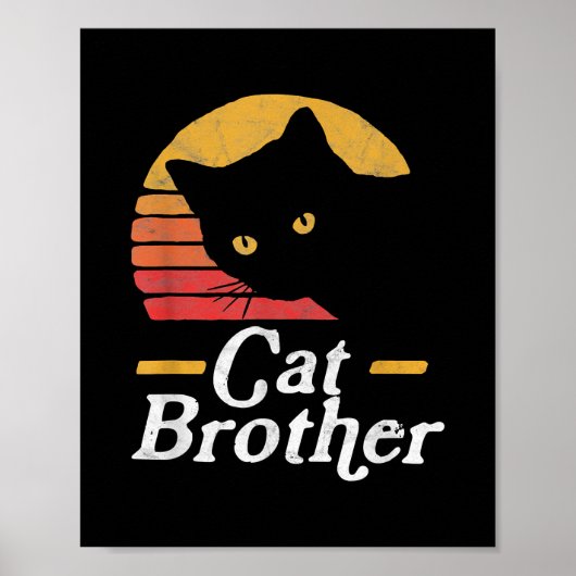 Cat Brother  Style Retro Cadeau voor katteplaat Poster (Voorkant)