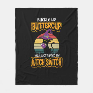 Cat Buckle up Buttercup je hebt net mijn heks gevl Fleece Deken