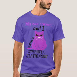Cat Can Opener Symbiotisch relatie met kattenvet T-shirt