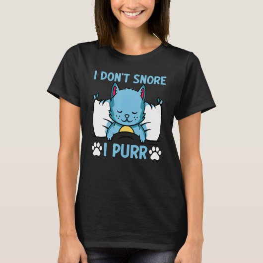 Cat  Cat Meme I Don't Snore I Purr I  Cat T-shirt (Voorkant)