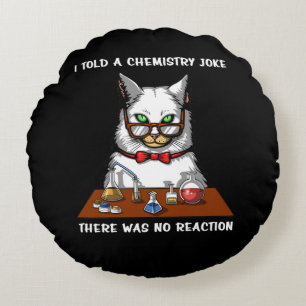 Cat Chemistry Teacher Funny No Reaction Joke Rond Kussen