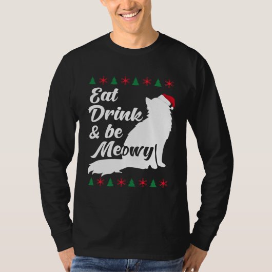Cat  Christmas Eat Drink and Be Meowy Kitty Cats   T-shirt (Voorkant)