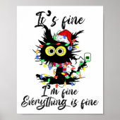Cat Christmas It's Fine I'm Fine Everything Is Fin Poster (Voorkant)