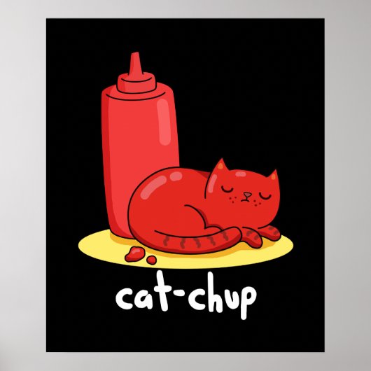 Cat-chup Funny Red Ketchup Cat Pun Dark BG Poster (Voorkant)