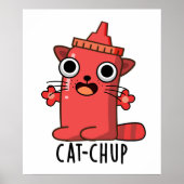 Cat-chup Grappige Ketchup Pun Poster (Voorkant)