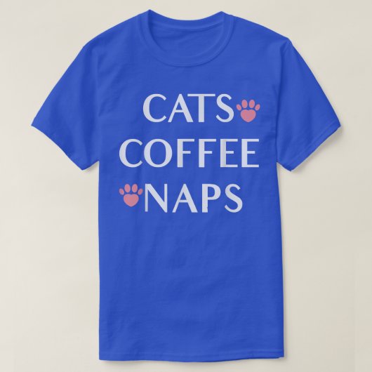 Cat Coffee Naps Funny Love Cat Coffee T-shirt (Design voorkant)