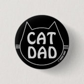 CAT DAD Black and White Ronde Button 3,2 Cm (Voorkant)