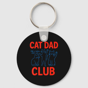 Cat Dad Club Het Leven Is Beter Met Katten Vaderda Sleutelhanger