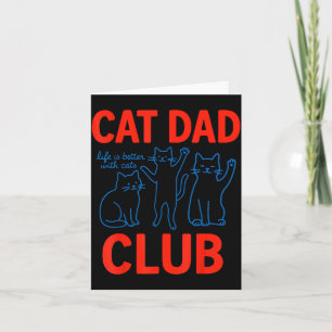 Cat Dad Club Leven Is Beter Met Katten Vaderdag Kaart