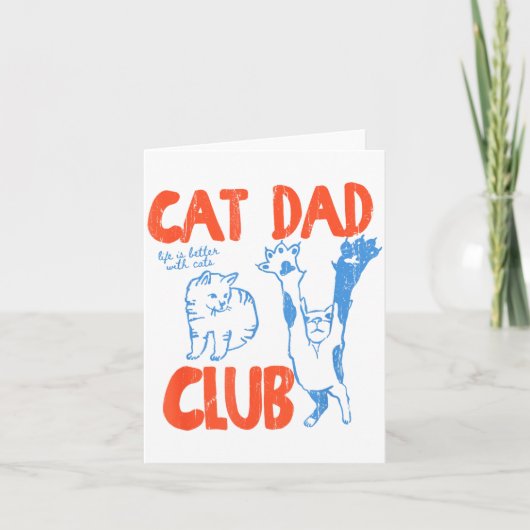 Cat Dad Club, Life Is Better With Cats, Cat Dad, F Kaart (Voorkant)