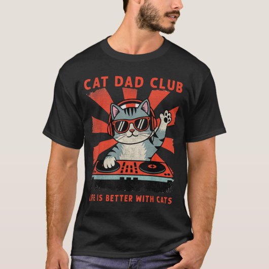 Cat Dad Club, Life Is Better With Cats, Cat Dad Fu T-shirt (Voorkant)