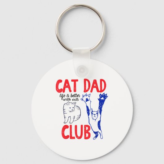 Cat Dad Club Life Is Better With Cats Father's Day Sleutelhanger (Voorkant)