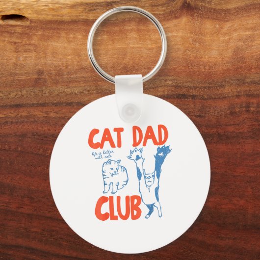 Cat Dad Club Life Is Better With Cats Father's Day Sleutelhanger (Voorkant)