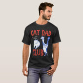 Cat Dad Club Life Is Better With Cats Father's Day T-shirt (Voorkant volledig)