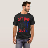 Cat Dad Club Life Is Better With Cats Father's Day T-shirt (Voorkant volledig)