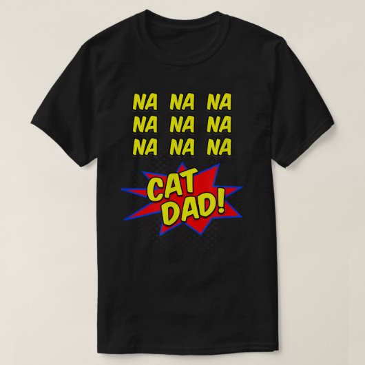 Cat Dad Comic Funny for Fathers of Cats T-shirt (Design voorkant)