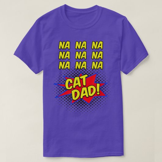 Cat Dad Comic Funny for Fathers of Cats T-shirt (Design voorkant)