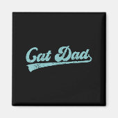 Cat Dad Funny Dad Father's Day Funny Papa  Magneet (Voorkant)