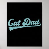 Cat Dad Funny Dad Father's Day Funny Papa  Poster (Voorkant)