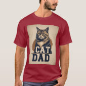 Cat Dad Pride – Rugged Feline Art T-shirt (Voorkant)