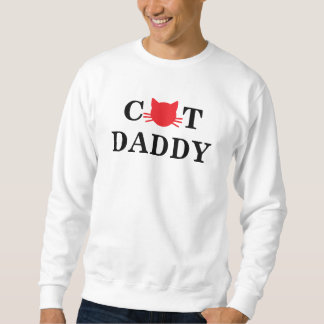 Cat Daddy Grappig Sweatshirt