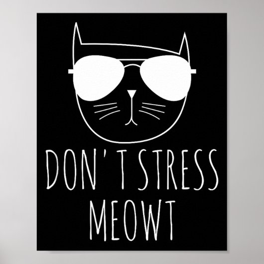 Cat Design Funny Pun Don't Stress Meowt Funny Sayi Poster (Voorkant)