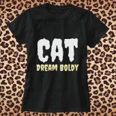 Cat Dream moedig grappig eenvoudig gepersonaliseer T-shirt