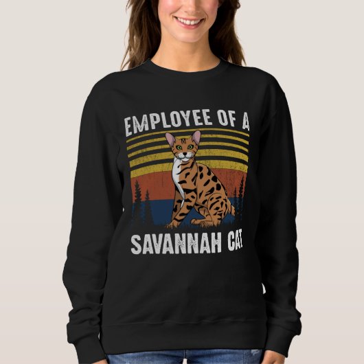 Cat  Employee of a Savannah Cat  Savannah Cat Trui (Voorkant)