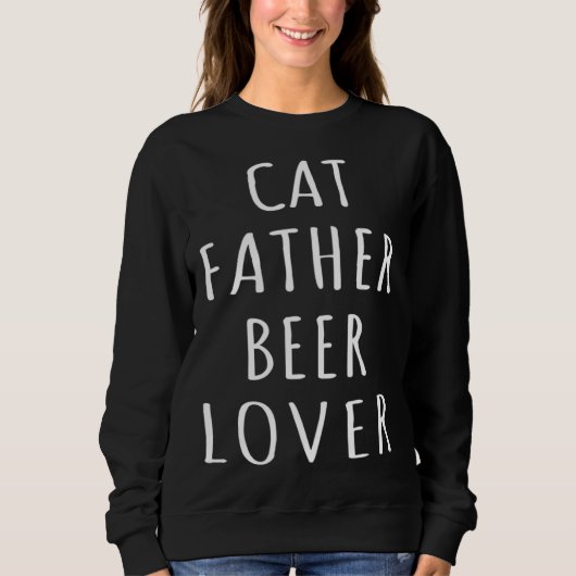 Cat Father Beer Kitten Daddy Beer Love Cat Dad 1 Trui (Voorkant)