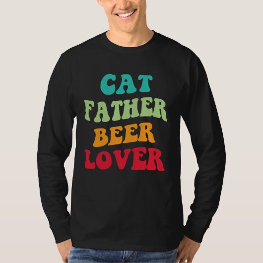 Cat Father Beer  Kitten Daddy Beer Love Cat Dad T-shirt (Voorkant)