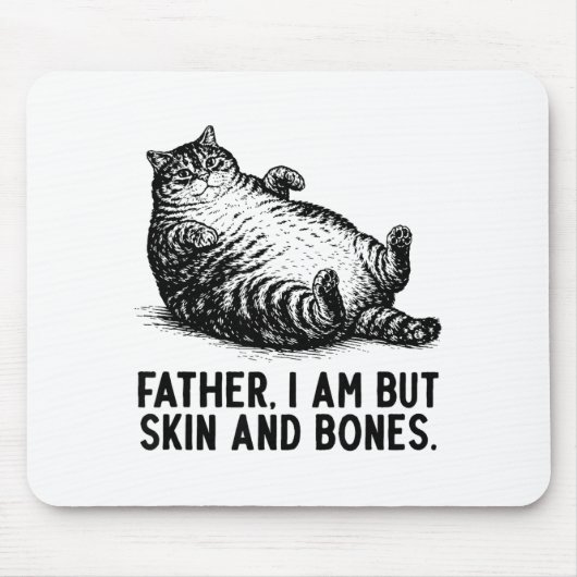 Cat Father I Am But Skin And Bones  Muismat (Voorkant)