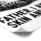 Cat Father I Am But Skin And Bones Poster (Hoek)