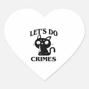 Cat Funny Let's Do Crimes Halloween voor Vrouwen M Hart Sticker