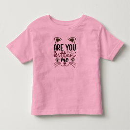 Cat Funny Quotes Kinder Shirts