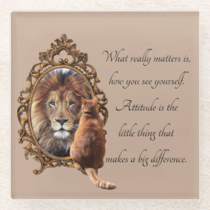 Cat Gazing Mirror Lion Inspirerend tekst  Glazen Onderzetter