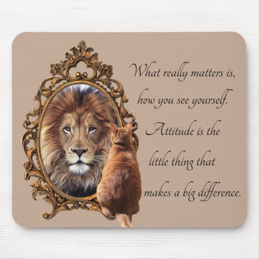 Cat Gazing Mirror Lion Inspirerend tekst  Muismat (Voorkant)