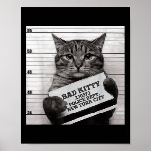 Cat Gevangenis Gevangene Bad Kat Mugshot voor Mann Poster