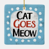 Cat Goes Meow Ornament (Achterkant)