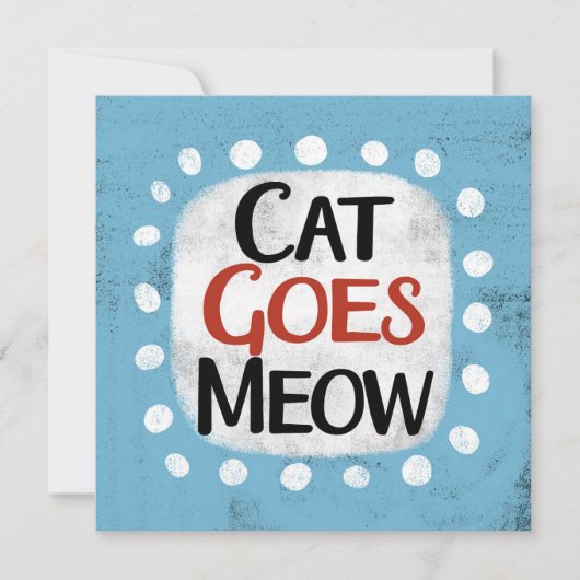 Cat Goes Meow Wenskaart Kaart (Voorkant)