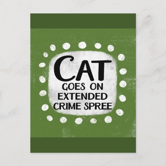 Cat Goes On Extended Crime Spree Briefkaart (Voorkant)