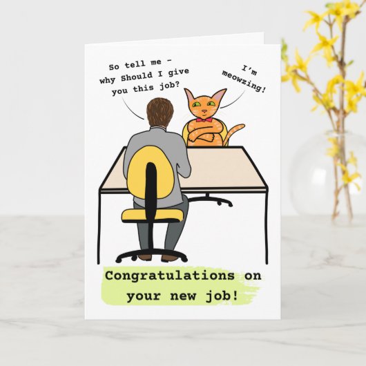 Cat grappige felicitaties voor uw nieuwe werkkaart kaart (Gele Bloem)