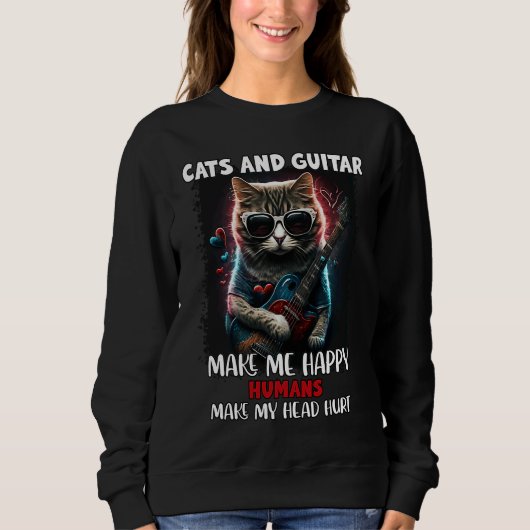 Cat & Guitar Make Me Happy Humans Make My Head Hur Trui (Voorkant)