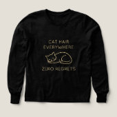 Cat hair everywhere zero regrets (Voorkant)