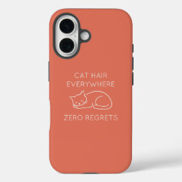 Cat hair everywhere zero regrets iPhone 16 hoesje